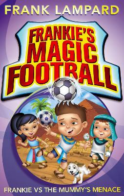 Frankie vs The Mummy's Menace: Book 4