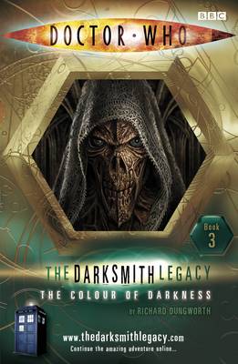 The Darksmith Legacy: Bk. 3: The Colour of Darkness