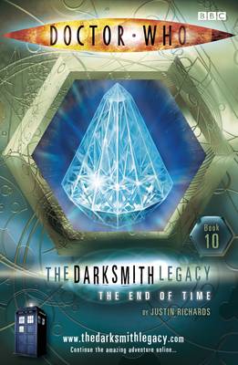 The End of Time: Bk. 10: The Darksmith Legacy