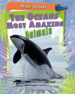The Oceans' Most Amazing Animals