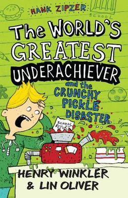 Hank Zipzer 2: The World's Greatest Underachiever and the Crunchy Pickle Disaster