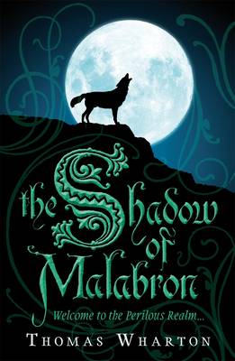 The Shadow of Malabron: Bk. 1: Perilous Realm