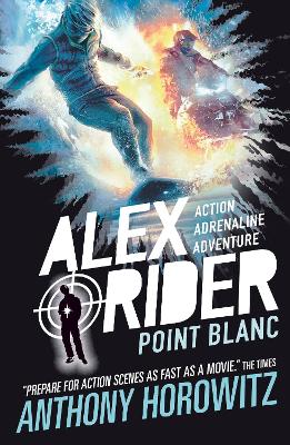 Point Blanc: The explosive second adventure in the bestselling spy series that's sold over 21 million copies; for fans of action, gadgets and danger aged 9-14