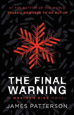 Maximum Ride: The Final Warning