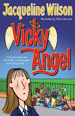 Vicky Angel by Nick Sharratt and Jacqueline Wilson