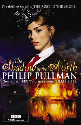 Sally Lockhart Quartet: Shadow in the North by Philip Pullman