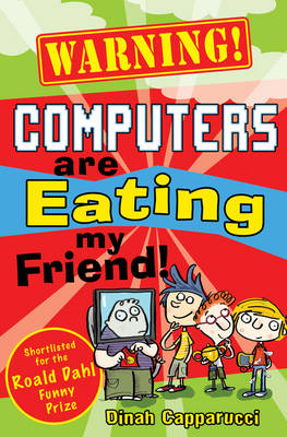 Warning! Computers are Eating My Friend!