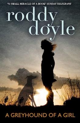 Greyhound of a Girl