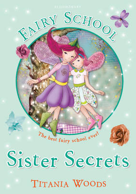 Fairy School 9: Sister Secrets