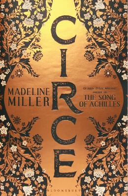 Circe: The Sunday Times Bestseller by Madeline Miller