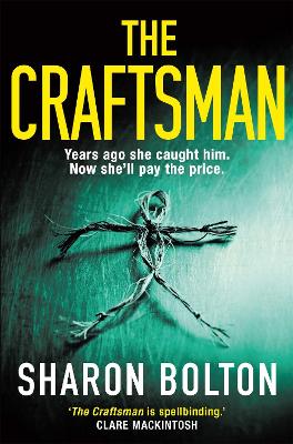 The Craftsman: The most chilling book you'll read this year by Sharon Bolton