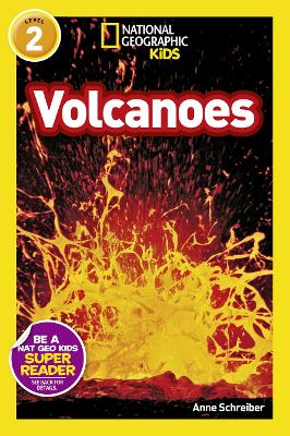 National Geographic Kids Readers: Volcanoes (National Geographic Kids Readers: Level 2 )