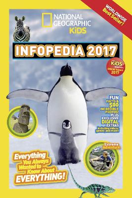 National Geographic Kids Infopedia 2017 (Infopedia )