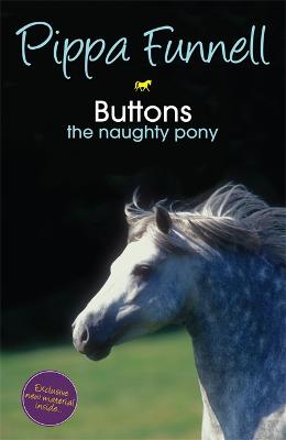 Tilly's Pony Tails: Buttons the Naughty Pony: Book 14