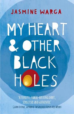 My Heart and Other Black Holes by Jasmine Warga