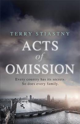 Acts of Omission by Terry Stiastny