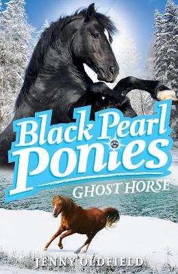 Ghost Horse: Book 6