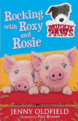Rocking with Roxy and Rosie: Book 3