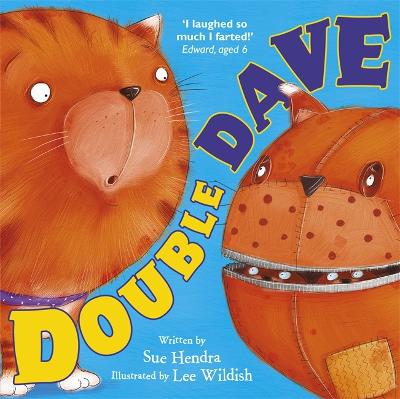 Double Dave by Sue Hendra, and Lee Wildish