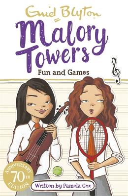 Malory Towers: Fun and Games: Book 10