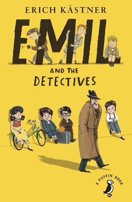 Emil And The Detectives by Erich Kastner