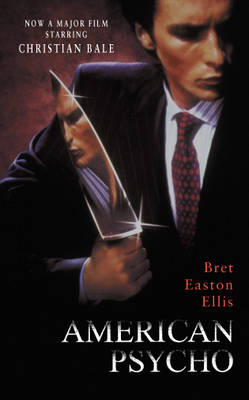 American Psycho (Film Tie-In) by Bret Easton Ellis