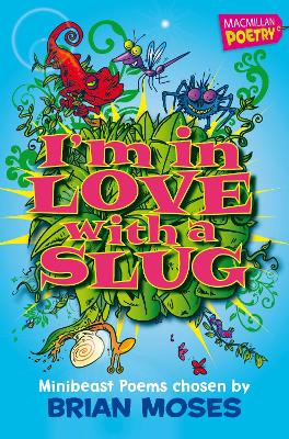I'm In Love With A Slug