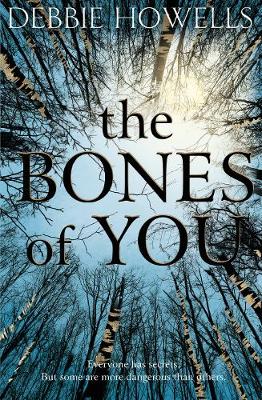 The Bones of You by Debbie Howells