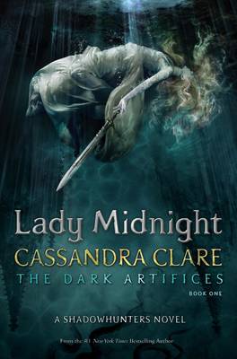 Lady Midnight: Volume 1 by Cassandra Clare