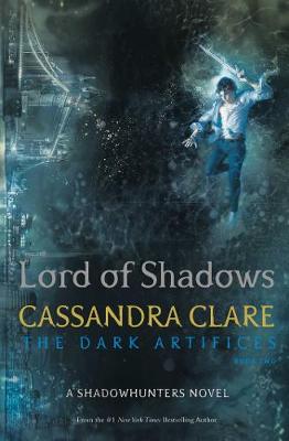Lord of Shadows: Volume 2 by Cassandra Clare