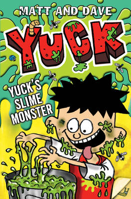 Yuck's Slime Monster: Volume 3