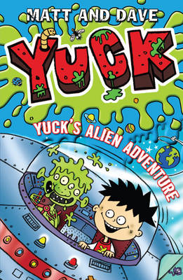 Yuck's Alien Adventure: Volume 7