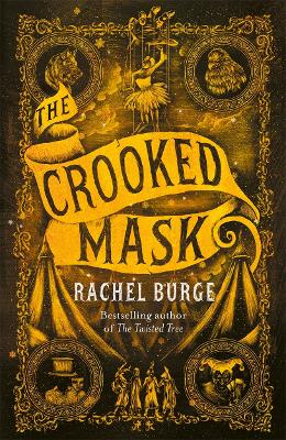 The Crooked Mask (sequel to The Twisted Tree) by Rachel Burge