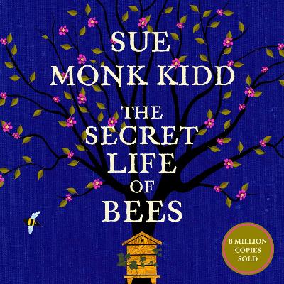 The Secret Life of Bees: The stunning multi-million bestselling novel about a young girl's journey; poignant, uplifting and unforgettable by Sue Monk Kidd, and Jenna Lamia