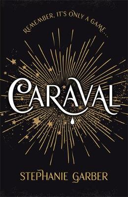Caraval by Stephanie Garber