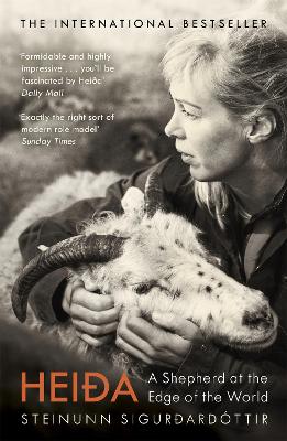 Heida: A Shepherd at the Edge of the World by Steinunn Sigurdardottir