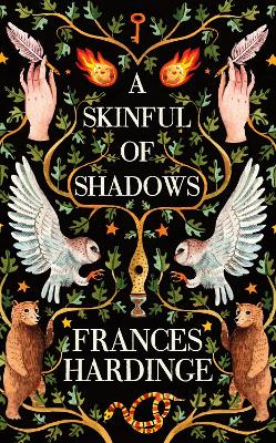 A Skinful of Shadows by Frances Hardinge