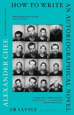 How to Write an Autobiographical Novel by Alexander Chee