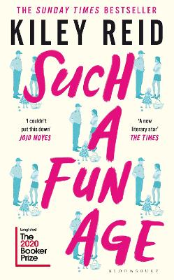 Such a Fun Age: The instant Sunday Times and New York Times bestseller by Kiley Reid