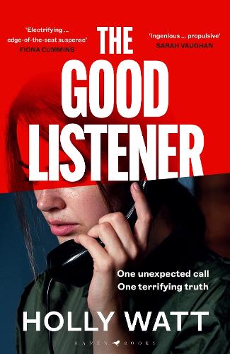 The Good Listener by Holly Watt