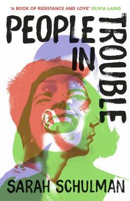 People in Trouble by Sarah Schulman