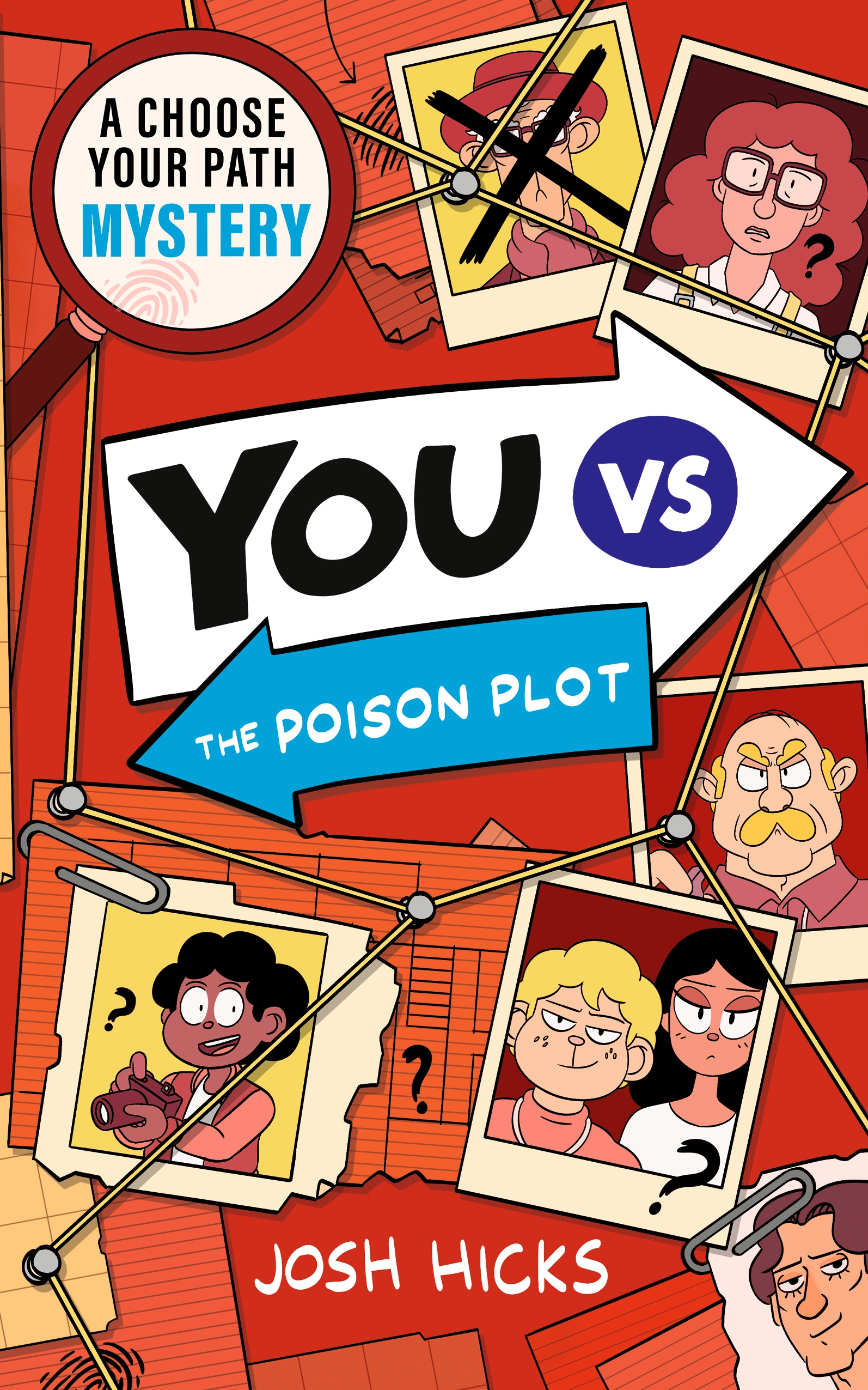 YOU VS The Poison Plot: A Choose Your Path Mystery for fans of interactive adventures like Cluedle, Murdle Junior and gamer kids age 9, 10, 11, 12