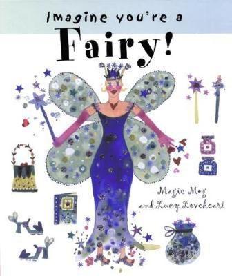 Imagine You're a Fairy