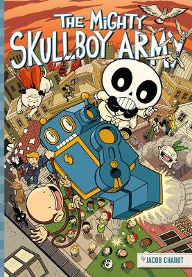 The Mighty Skullboy Army Volume 1