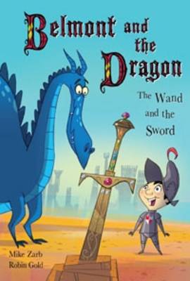 Belmont And The Dragon 2: The Wand And The Sword
