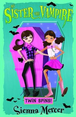 Twin Spins! (My Sister the Vampire)