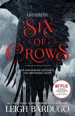 Six of Crows: Book 1 by Leigh Bardugo