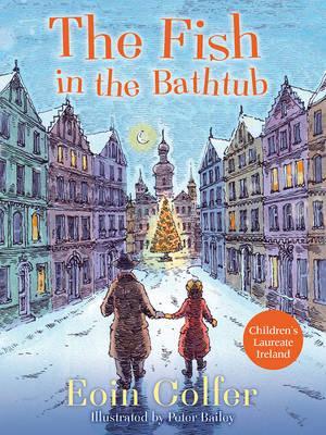 The Fish in the Bathtub by Eoin Colfer, and Peter Bailey