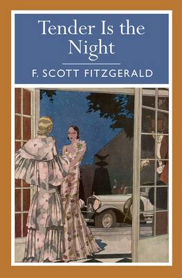 Tender is the Night by F. Scott Fitzgerald
