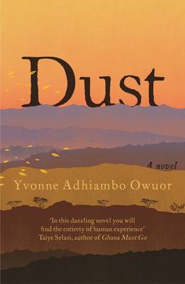 Dust by Yvonne Adhiambo Owuor